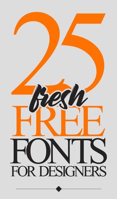 the 25 fresh free font for designers