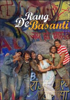 the poster for rang de basanti, which is being displayed in front of a wall