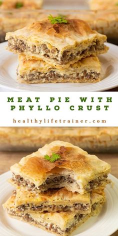 meat pies stacked on top of each other with text overlay that reads, heat fire with philloi crust