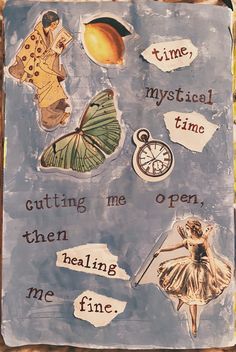 altered paper collage with words and pictures on it, including an image of a ballerina