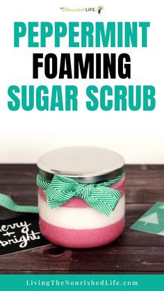 peppermint foaming sugar scrub recipe in a jar