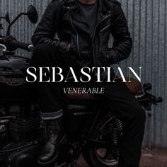 a man sitting on top of a motorcycle wearing a leather jacket and black pants with the words sebastian