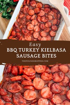 bbq turkey kielbasa sausage bites in a casserole dish with text overlay