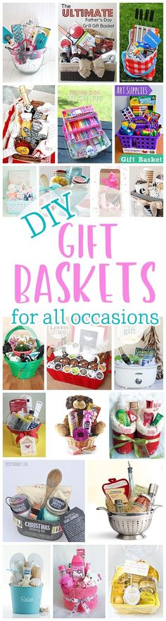 collage of different baskets with text overlay that says diy gift baskets for all occasions