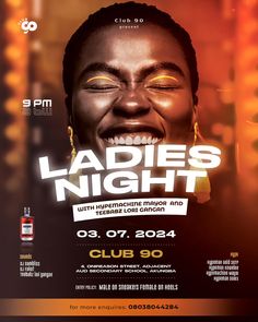 the ladies'night flyer is shown with an image of a woman smiling and wearing gold earrings