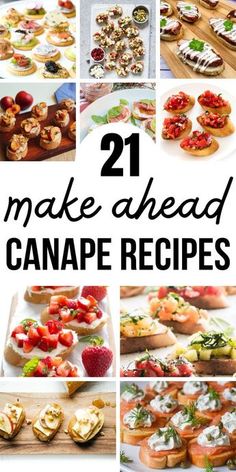 21 make ahead canape recipes that are easy to make and delicious for the whole family