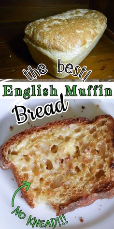 an english muffin bread is on a white plate with the words, best english muffin bread