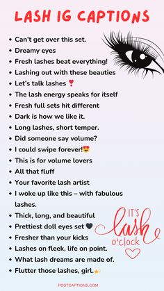 Whether it’s a natural look or a bold statement lash, here are the lash extension captions to inspire and help you find the perfect caption for your next post. Lash Tech captions| Lashes captions ideas| Lash quotes| Lash Ig captions| Lash artist captions| Lash lift Insta captions Lash Tech Hashtags, Lash Tech Suite Ideas, Marketing Lash Business, Captions For Lash Techs, Content For Lash Techs, Lash Tech Introduction Post, Lash Extension Logo Design Ideas, Lash Hashtags Instagram, Lash Marketing Social Media