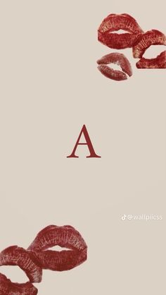 the letter a is surrounded by red lipstick