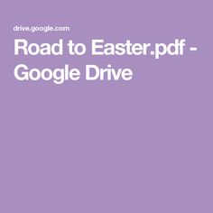 the road to easter - pdf google drive is shown in white on a purple background