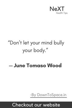 a white poster with the words don't let your mind bully your body