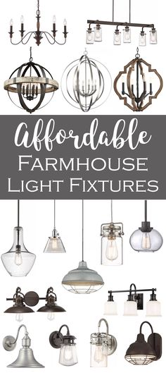 an assortment of farmhouse light fixtures with text overlay