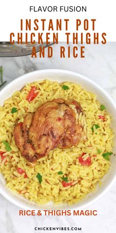 instant pot chicken thighs and rice in a white bowl with text overlay that reads instant pot chicken thighs and rice