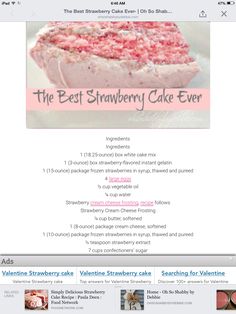 the best strawberry cake ever recipe is shown on an iphone screen, with text overlaying it