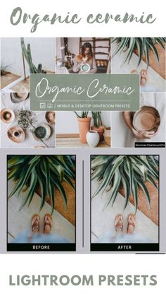 the lightroom presets for an organic product with photos and text on it