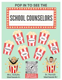 pop in to see the school counselors poster with popcorn and movie tickets on it