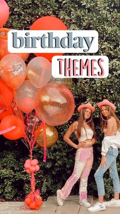 two girls standing next to each other with balloons in front of them and the words birthday inspo