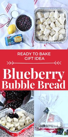 blueberry bubble bread recipe with text overlay reading ready to bake gift idea