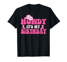 Cowgirl Birthday Outfit, It's My Birthday Shirt, It S My Birthday, Retro Western, It's My Birthday, Vintage Cowgirl, Daughter Mother