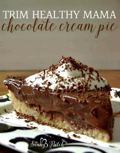 a slice of chocolate cream pie on a plate with the words trim healthy mama above it