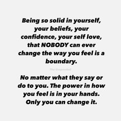 a quote that reads being so solid in yourself, your beliefss