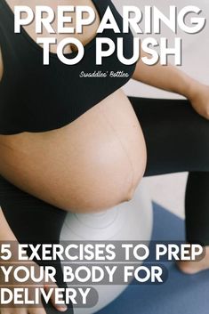 Top 5 Exercises to Prepare for Labor and Delivery