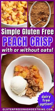 a bowl of peach crisp topped with vanilla ice cream Dessert Crisp, Easy Peach Crisp Recipe, Dessert Peaches, Gluten Free Peach Crisp, Easy Peach Crisp, Fruit Crisp Recipe, Peach Crisp Recipe, Lemon Bowl, Peach Crisp