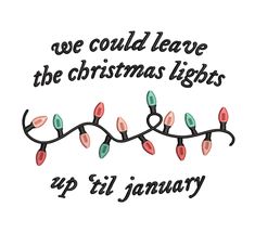 we could leave the christmas lights up til january machine embroidery design by stitch and sew