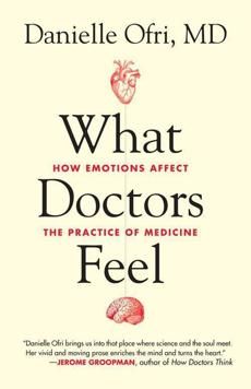 the book cover for what doctors feel by danielle offri, m d is shown