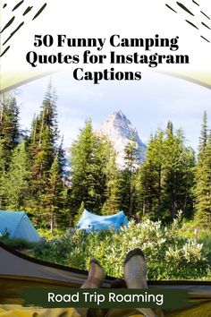 a person laying in a hammock with the words 50 funny camping quotes for instagram captions