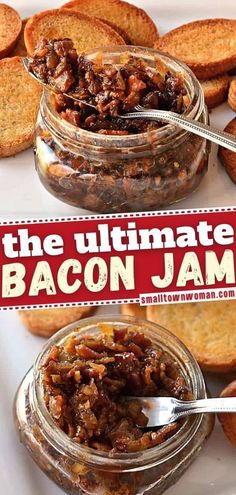 the ultimate bacon jam recipe in a jar with spoons and crackers around it