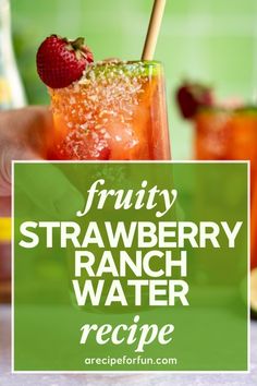 fruity strawberry ranch water recipe with strawberries