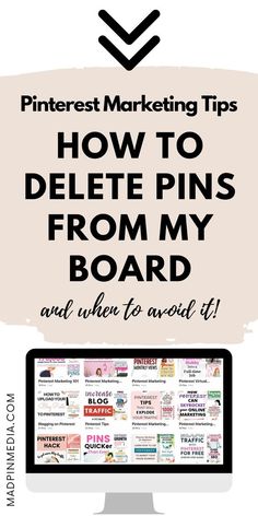 a computer screen with the text pinterest marketing tips how to delete pins from my board