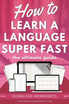 how to learn a language super fast with the ultimate guide