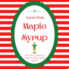 the north pole maple syrup logo on a red and white striped background with green trim