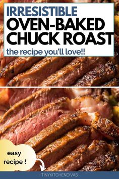 the recipe for an oven baked chuck roast is shown in two different pictures, with text overlaying it