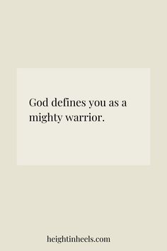 the quote god defies you as a mighty warrior on white paper with black lettering