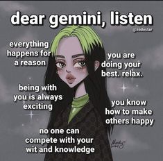 a cartoon girl with green hair and text that reads dear gemin, listen everything happens for