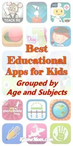 the best educational apps for kids grouped by age and subjects