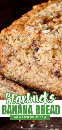 a close up of some bread on a table with text overlay that reads starbucks banana bread