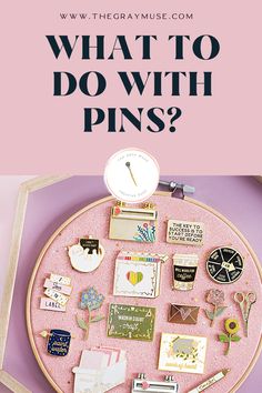 what to do with pins?