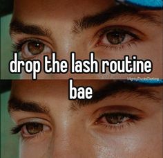 two pictures with the words drop the last routine bae and an image of someone's eyes