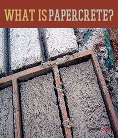 the words how to make papercreete written in front of cement blocks and bricks