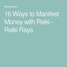 16 Ways to Manifest Money with Reiki - Reiki Rays Parasites Symptoms, Ways To Manifest, Money And Abundance, Money Blocks, Health Disease