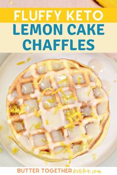 a close up of a waffle on a plate with the words fluffy keto lemon cake chaffles