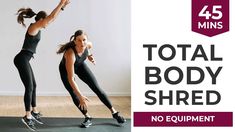 two women in black and white workout clothes doing squats with the words total body shred