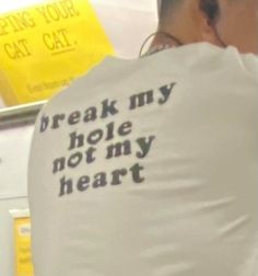 Break my hole not my heart T Shirt Easy 30 day return policy Gay Quotes Aesthetic, Funny Gay Quotes, Inappropriate Clothing, Akali League Of Legends, Heart T Shirt, Funny T