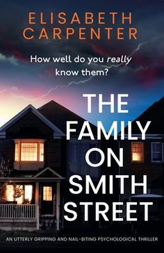 the family on smith street by elizabeth carpenter, how well do you really know them?