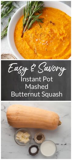 an image of butternut squash and creamy mashed potatoes with text overlay that reads easy & savory instant pot mashed butternut squash