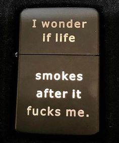 Grunge Lighter, Lighter Art, Boy Oc, Cool Lighters, Life Questions, Grunge Aesthetic, Quote Aesthetic, Pretty Words, Pretty Quotes